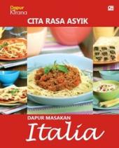 Cita Rasa Asyik: Dapur Masakan Italia